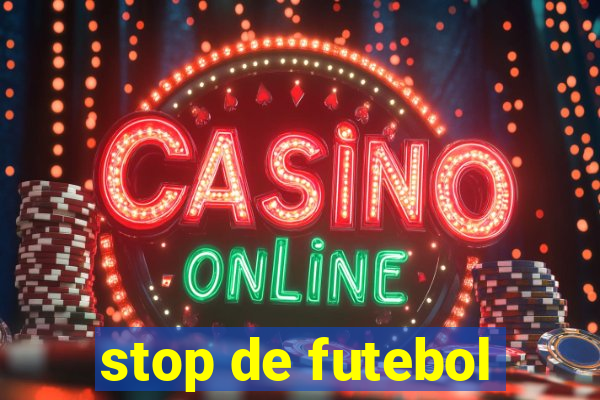 stop de futebol
